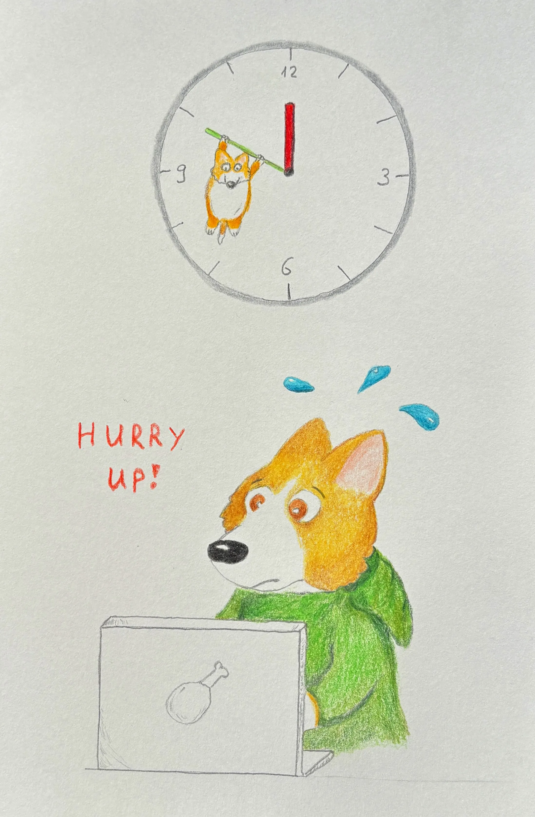 A tiny corgi swings from the clock's minute hand shouting 'HURRY UP!' while the corgi at the laptop sweats